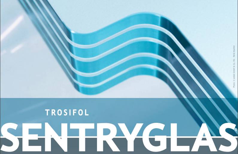 SentryGlas®  - Laminated glass interlayer