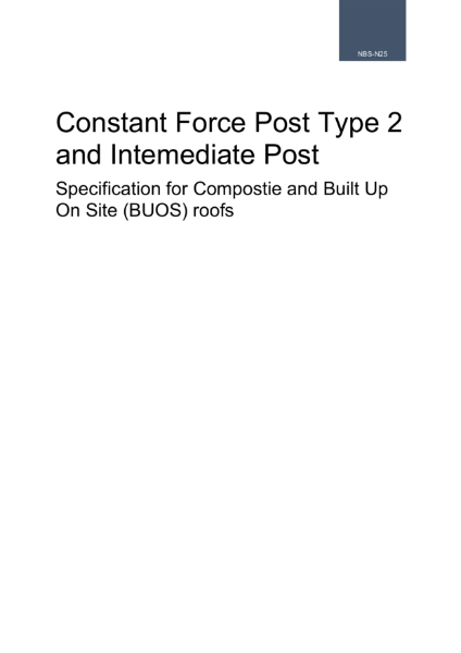 N25 Constant Force Post for Metal Composite/BUOS Roofs