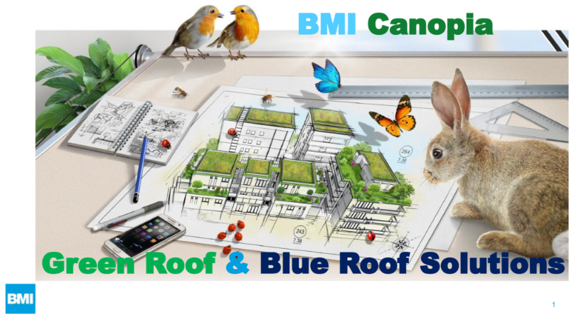 BMI CANOPIA GREEN & BLUE ROOF SOLUTIONS