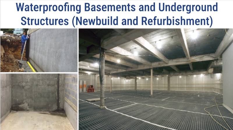 Structural Waterproofing of Basements and Underground Structures in Both Newbuild and Refurbishment Projects