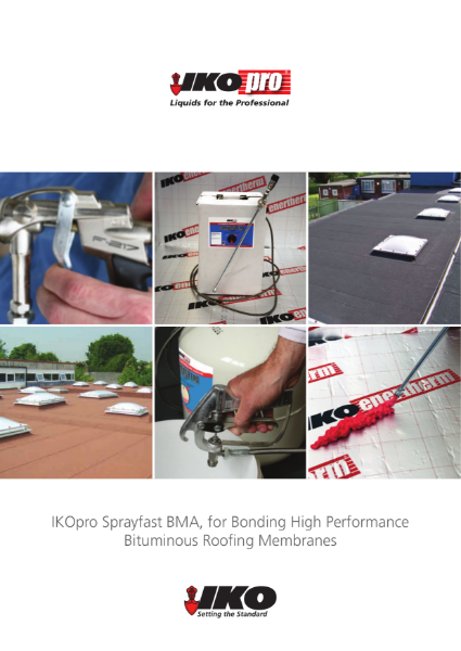 IKOpro Sprayfast BMA for Bonding Bituminous Membranes