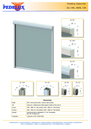 ZIPSCREEN tekniset tiedot