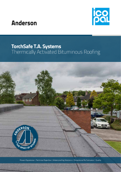 Icopal Anderson Torchsafe Thermically Activated Bituminous Roofing Systems