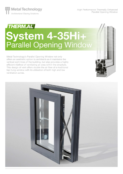 System 4-35 Hi+ POV Window (Parallel Opening Vent)