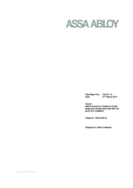 PAS24:2012 - TB Commercial Pivot Single Door – Sentinel M