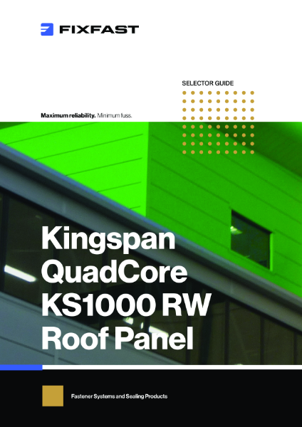 Kingspan QuadCore KS1000 RW Selector Guide | Fixfast Ltd | NBS Source