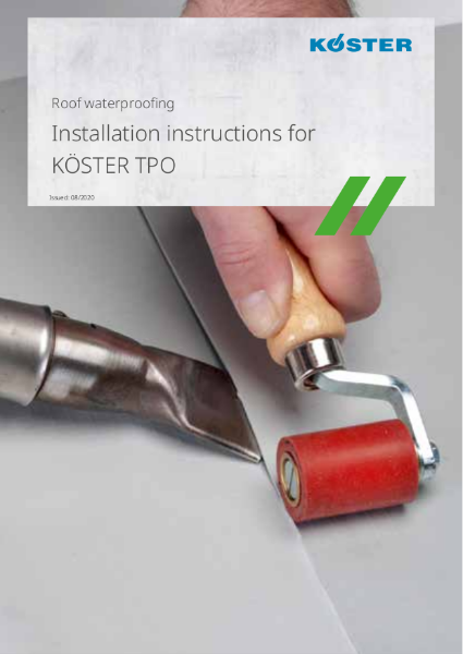 Installation Instructions for the Koster TPO Single Ply Membrane