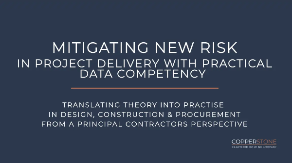 Mitigating New Risk in Project Delivery with Practical Data Competency