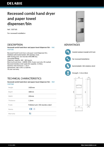 Recessed combi hand dryer and paper towel dispenser/bin
Ref. 510716S Product Data Sheet