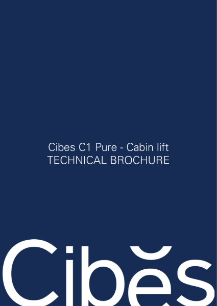 Cibes C1 Pure Cabin Lift Technical Brochure