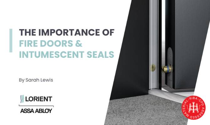 The Importance of Fire Doors & Intumescent Seals