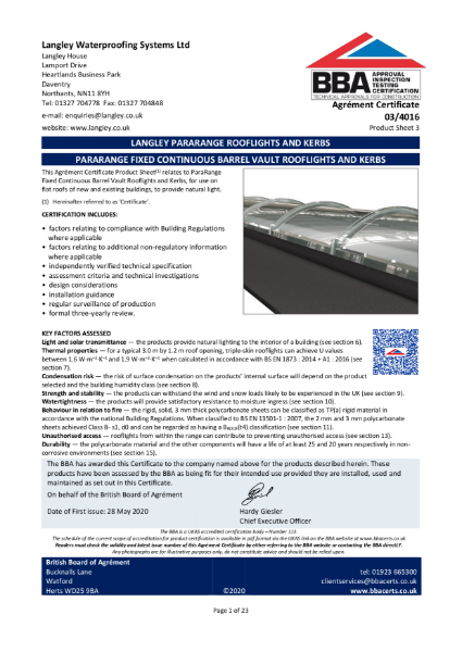 Langley Pararange Fixed Continuous Barrel Vault Rooflights and Kerbs BBA Certificate