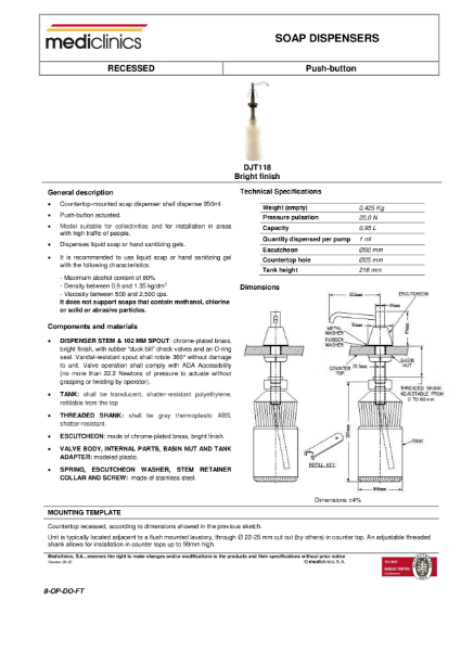 Soap Dispenser Spec Sheet - Mediclinics Recessed Countertop-Mounted Push-Button Soap Dispenser DJT118 Spec Sheet