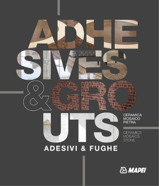 Adhesives and Grouts