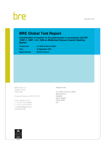 Classification of reaction to fire performance in accordance with EN 13501-1:2007 + A1: 2009 on WellsClad Vitreous Enamel Cladding System