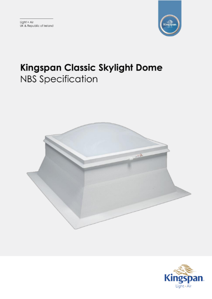 Kingspan Light + Air Classic Skylight Dome NBS Specification