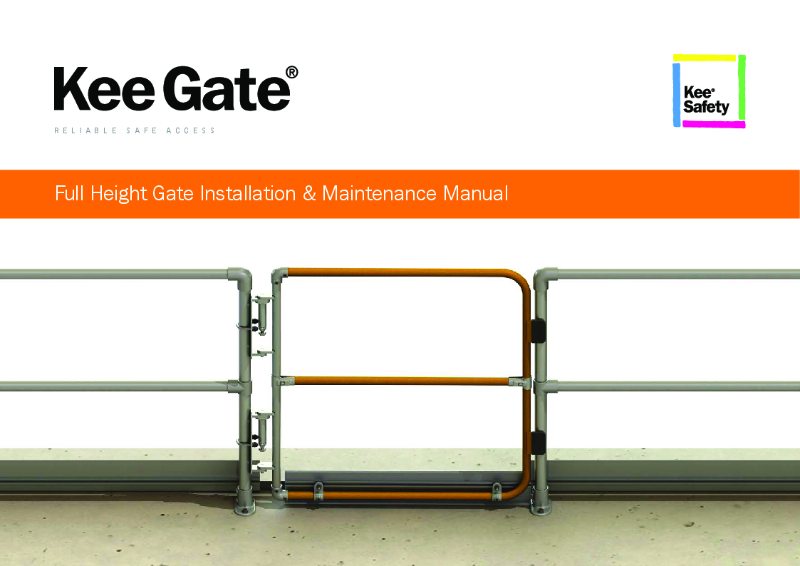 Kee Gate® Full Height Gate Installation and Maintenance Manual