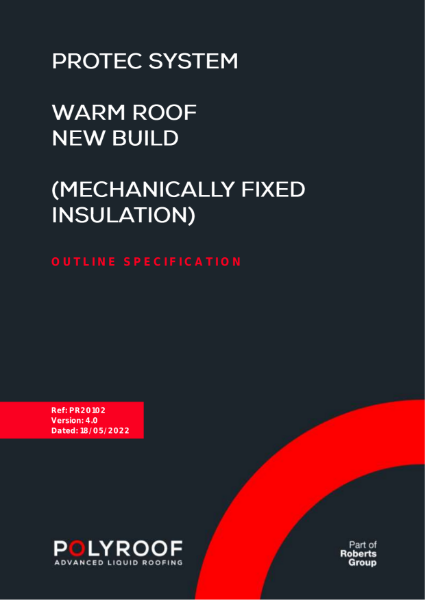 Outline Specification - PR20102 Protec Warm Roof New Build Mech Fixed Insulation