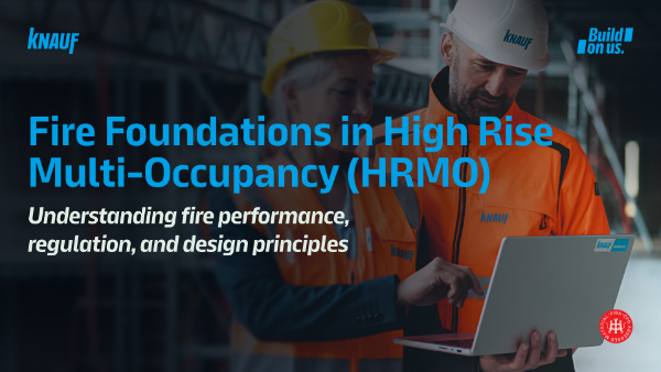 Fire Foundations in High Rise Multi-Occupancy (HRMO)