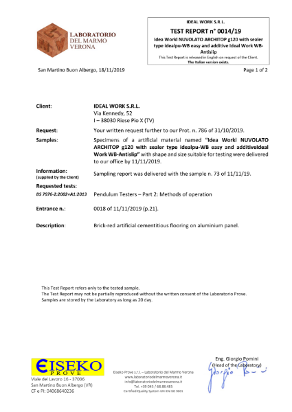 Test Report Pendulum Slip Resistance: NUVOLATO Architop® g120 with Sealer Type Idealpu-WB Easy and Additive Ideal Work WBAntislip