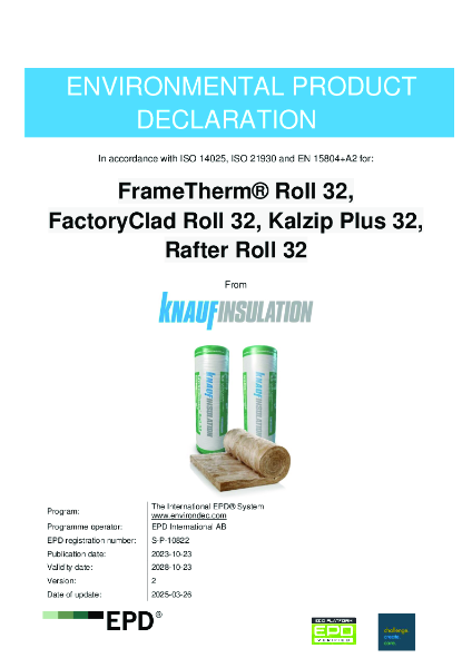 Knauf Insulation FrameTherm® Roll 32, FactoryClad Roll 32, Kalzip Plus 32, Rafter Roll 32 EPD UK&I