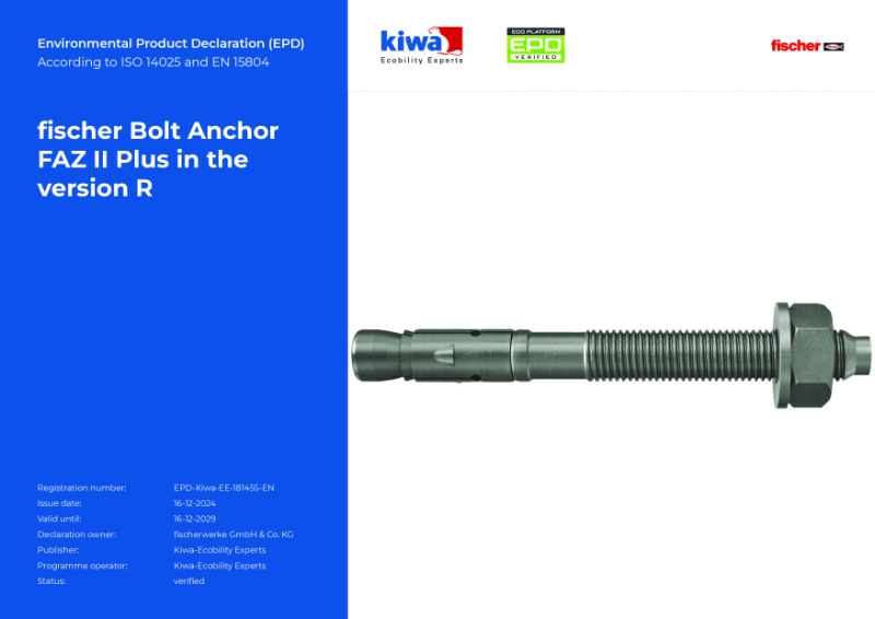 Environmental Product Declaration - fischer Bolt Anchor FAZ II Plus in the version R