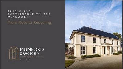 Specifying Sustainable Timber Windowframes: From Root to Recycling 