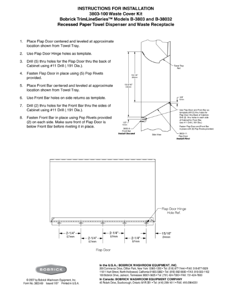 Instructions for installation 3803-100 Waste Cover Kit - Bobrick TrimLineSeries™ Models B-3803 and B-38032 Recessed Paper Towel Dispenser and Waste Receptacle