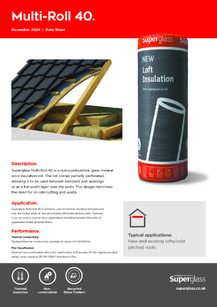 Superglass Multi-Roll 40 Loft Insulation - Datasheet