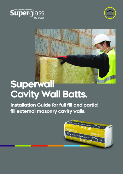 Superglass Superwall Cavity Batts Installation Guide - Full & Partial Fill