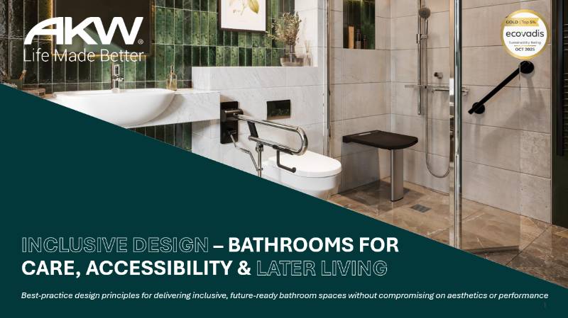 Inclusive Design – Bathrooms for Care, Accessibility and Later Living