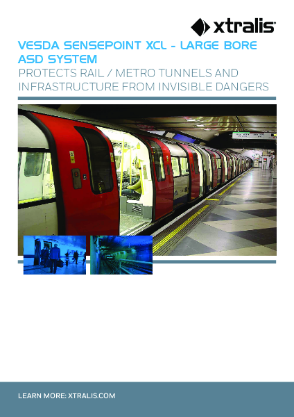 XTRALIS VESDA Senspoint XCL Large Bore ASD gas detection Metro Tunnel Application Guide