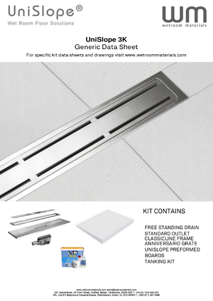 Unislope 3K Classicline Wetroom Kit - Level Access Walk in Shower with Stainless Steel Grate. DATA SHEET