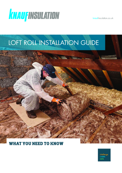 Knauf Insulation Loft Roll Installation Guide