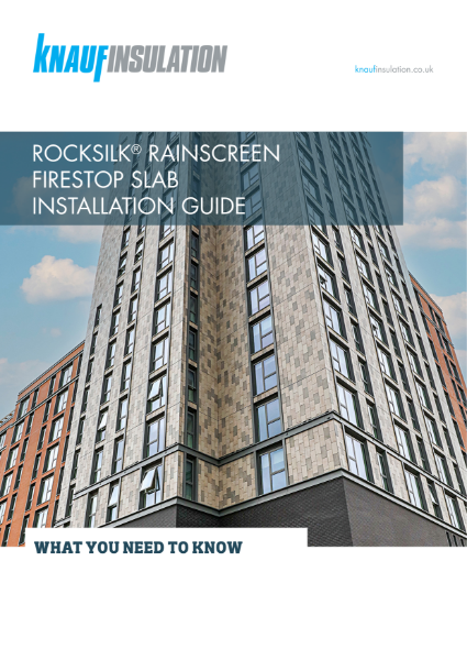Knauf Insulation Rocksilk® Rainscreen FireStop Slab - Installation Guide
