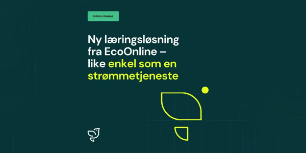 Ny læringsløsning fra EcoOnline – Like enkel som en strømmetjeneste