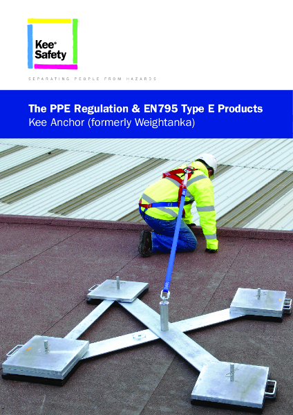 Kee Anchor White Paper - PPE Regulation and EN 795 Type E Products