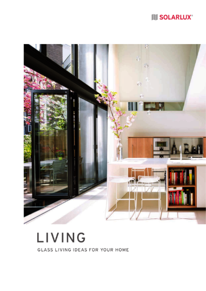 Solarlux glass solutions for residential & commercial projects  - LIVING - product brochure