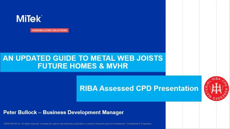 An Updated Guide to Metal Web Joists, Future Homes and MVHR