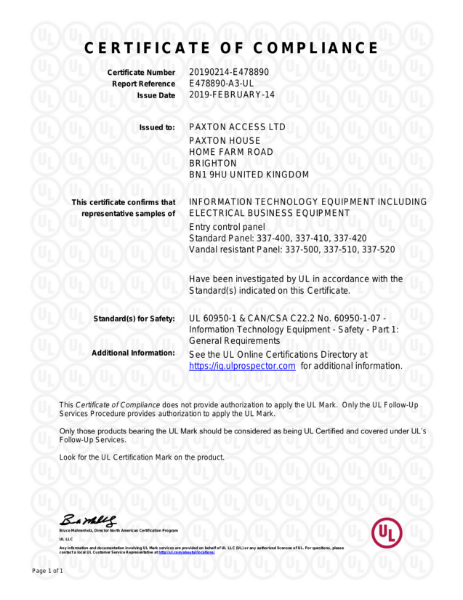 UL 60950-1 & CAN/CSA C22.2 No. 60950-1-07 -
Information Technology Equipment - Safety - Part 1: 
General Requirements - Entry Panel