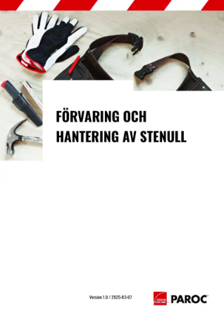 Forvaring och hantering av stenull