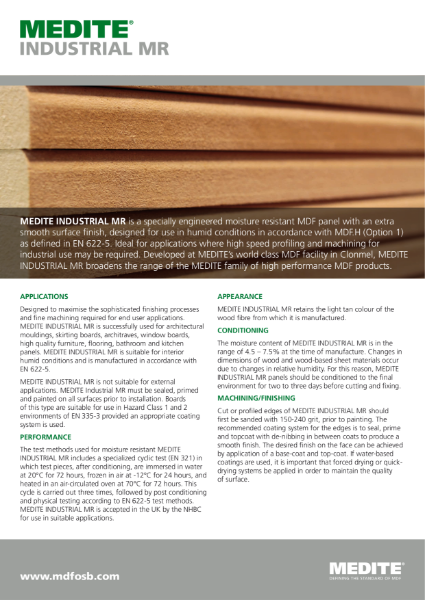 MEDITE INDUSTRIAL MR MDF - Moisture Resistant panel with extra smooth surface.