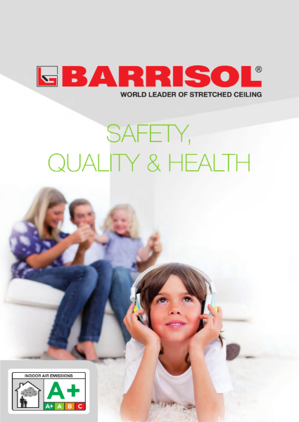 Barrisol Safety, Quality and Health