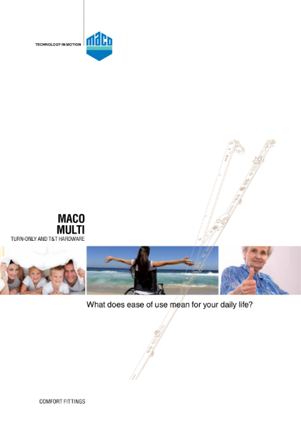 MACO Comfort Stay, easy access tilt and turn