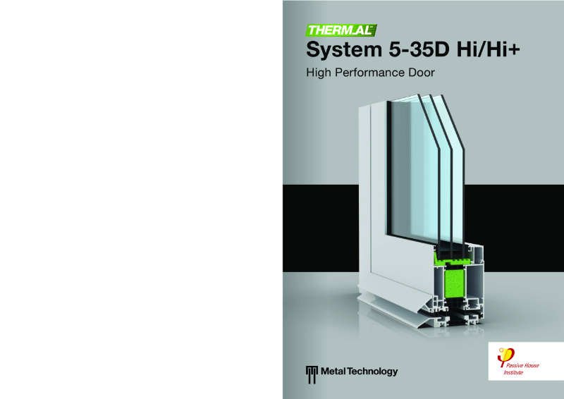 5-35D Hi+ Doors (Passive House Institute Certified)