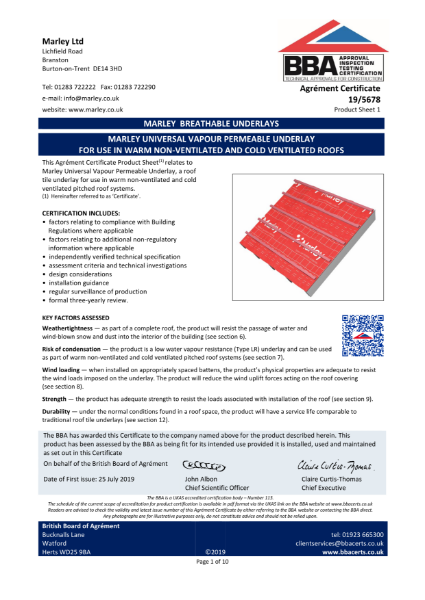 BBA - MARLEY UNIVERSAL VAPOUR PERMEABLE UNDERLAY
FOR USE IN WARM NON-VENTILATED AND COLD VENTILATED ROOFS
