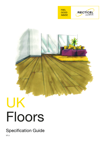 Recticel Insulation Floor Specification Guide V1.5