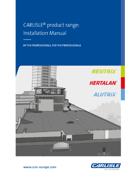 Carlisle Flat Roofing Product Range Installation Manual