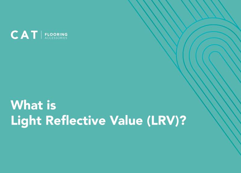 What is Light Reflective Value (LRV)?