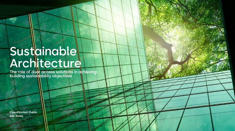 Sustainable Architecture: the Role of Door Access Solutions